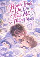 Hành trình dụ dỗ trúc mã thẳng nam